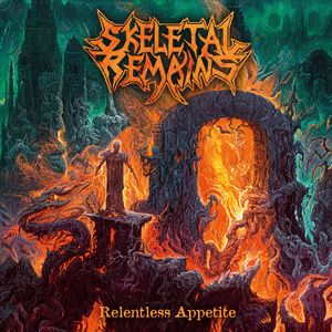 Skeletal Remains : Relentless Appetite